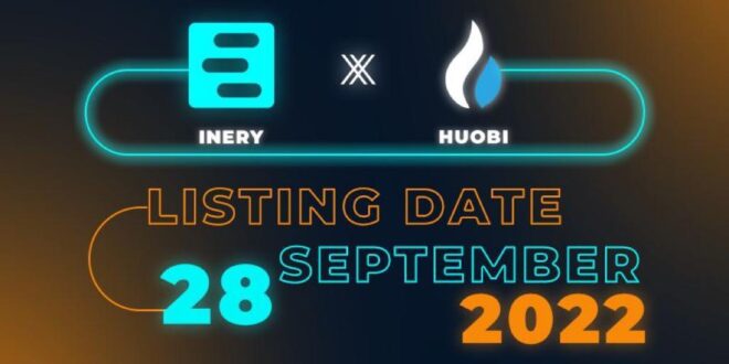 منصة Huobi العالمية لتداول العملات الرقمية تدرج عملة Inery الرقمية يوم 28 سبتمبر المقبل